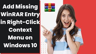 How to Add Missing WinRAR Entry in RightClick Context Menu on Windows 10  GearUpWindows Tutorial [upl. by Rudolph]