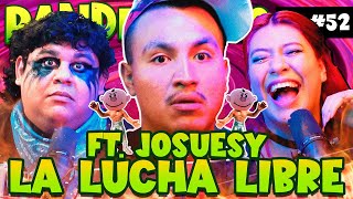 PANDEMONIO PODCAST  EP52 ft​⁠Josuesy La Lucha Libre 🤼 ​⁠lizzceron ​⁠Landoibarra [upl. by Horatia12]