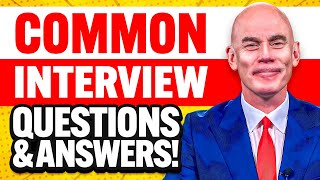 11 COMMON INTERVIEW QUESTIONS and ANSWERS for 2024 How to PREPARE for a JOB INTERVIEW [upl. by Aserej]