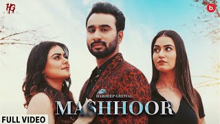 Mashhoor Official Video Hardeep Grewal  Ankur Chaudhary  Khushi Chaudhary  Punjabi Songs [upl. by Deer]