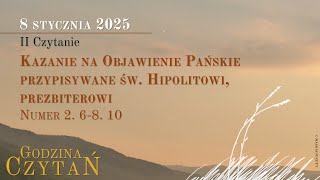 GodzinaCzytań  II Czytanie  8 stycznia 2025 [upl. by Stone302]