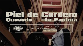 Piel de Cordero  Quevedo La Pantera [upl. by Stockwell329]