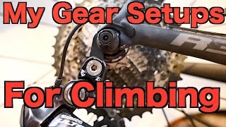 My Gear Setups For Climbing Steep Hills quotCycling Tipsquot [upl. by Ynnavoeg]