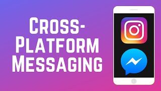 Instagram and Facebook CrossPlatform Messaging [upl. by Rab]