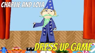 My Little Town  Charlie and Lola quotDressup Gamequot  Cbeebies Games [upl. by Itin]