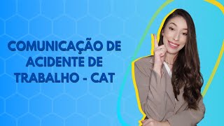 COMUNICAÇÃO DE ACIDENTE DE TRABALHO  CAT  PASSO A PASSO [upl. by Nosemaj]