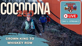 2024 Cocodona 250 LIVE  Day 1  Stream 2  Crown King to Whiskey Row [upl. by Alamaj655]