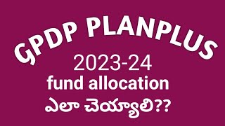 GPDP planplus 202324 PART2 fund allocation approval process [upl. by Alemac]