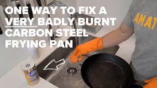 How I repair a very badly burnt carbon steel frying pan [upl. by Nosa]