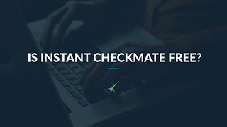 Is Instant Checkmate Free [upl. by Tnomed]