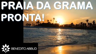 PRAIA DA GRAMA PRONTA [upl. by Ahcire882]