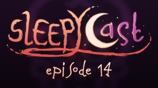 SleepyCast 14  The Water People [upl. by Evaleen]