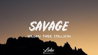 Megan Thee Stallion  Savage Lyrics [upl. by Lorry]