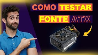 Como testar a Fonte ATX [upl. by Asin624]