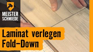 Laminat verlegen FoldDown  HORNBACH Meisterschmiede [upl. by Alegnasor]