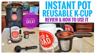 How To Use Reusable Coffee Pod KCup in Instant Pot Solo Coffee Maker Use Your Own Coffee Grounds [upl. by Hadleigh]