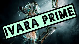 How to Get Ivara Prime  Warframe Relic Farming Guide 2019 [upl. by Gayla]