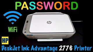 HP DeskJet Ink Advantage 2776 WiFi Direct Password Wireless Password Review [upl. by Bound]