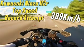 Kawasaki Ninja H2R Top Speed Record Attempt  Reaching 399 kmh [upl. by Aciria]