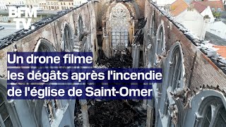 Un drone filme les dégâts après lincendie de léglise de SaintOmer [upl. by Adham220]