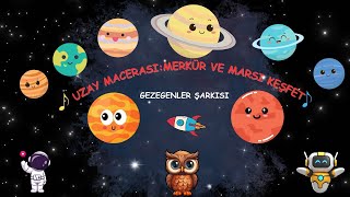 Uzay Macerası Merkür ve Marsı Keşfet  Gezegenler Çocuk Şarkısı  Eğitici Çocuk Videosu [upl. by Anwahs]