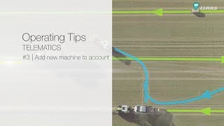 CLAAS Operating Tips TELEMATICS 3  Add new machine to account [upl. by Marcille]