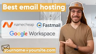 Best Email Hosting for Your Business  Namecheap vs FastMail vs Google Workspace [upl. by Ursulina941]