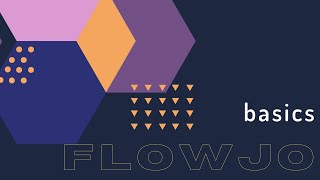 FlowJo BASICS [upl. by Vasta]