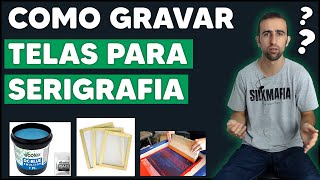 DICAS DE SERIGRAFIA COMO GRAVAR E REVELAR TELA  MATRIZ [upl. by Hobart]