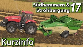 Info LS17 Strohbergung und Südhemmern Ankündigung ► Landwirtschafts Simulator 17 [upl. by Ivers]