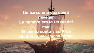 Un Barco Una Vez Quiso Navegar LETRA [upl. by Meilen]