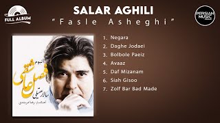 Salar Aghili  Fasle Asheghi  Full Album  سالار عقیلی  آلبوم فصل عاشقی [upl. by Revart378]