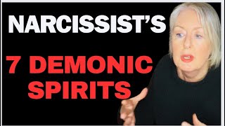 7 DEMONIC SPIRITS Behind NarcissismNarcissist [upl. by Melisandra]