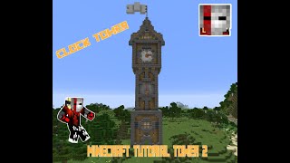 MInecraft Tower Tutorial 2 Clock Tower [upl. by Jesse]