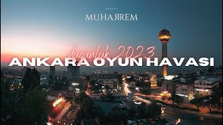 Dj Muharrem  Ankara Oyun Havası Mix 2023 [upl. by Yelsnit]