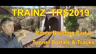 TRAINZ TRS2019 Route Building Part 6 Tunnels amp Tracks [upl. by Kulsrud]