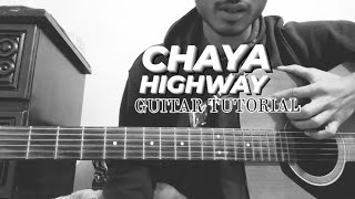 Chaya  Highway  Guitar Tutorial [upl. by Jacobsen]