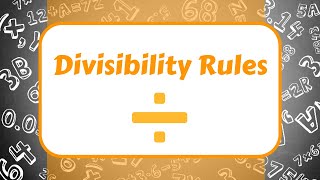 Divisibility Rules [upl. by Orva225]