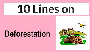 Deforestation Essay in English 10 Lines  Short Essay on Deforestation [upl. by Annahs]