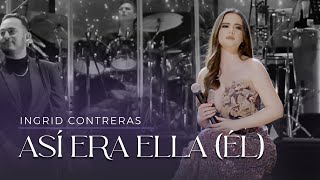 Así Era Ella Él Ingrid Contreras Volumen 3 En Vivo [upl. by Anawyt590]