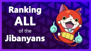 Ranking ALL of the Jibanyans [upl. by Yotal]