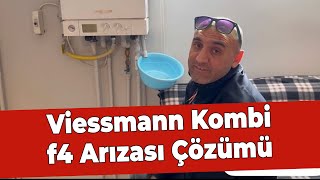 Viesman Yoğuşmalı Kombi F4 Arıza Çözüm [upl. by Singleton]