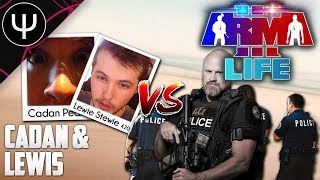 ARMA 3 Life Mod — Lewis amp Cadan VS ALL Cops [upl. by Neelyahs501]