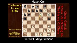 Bledow Ludwig Erdmann vs Mayet Carl The history of chess 145 [upl. by Ahsienar857]