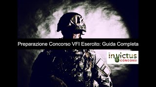 Preparazione Concorso VFI Esercito Guida Completa [upl. by Ellenrahc]