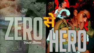 VARUN STΔNZA  Zero Se Hero Officel Mugic Video [upl. by Ninazan]