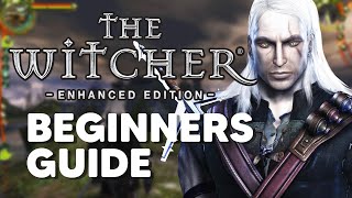 The Witcher Enhanced Edition  Beginners Guide  Tips and Tricks [upl. by Ahsinad]