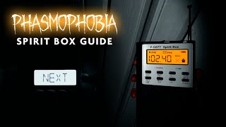 Updated Spirit Box Guide for Phasmophobia [upl. by Caldwell]