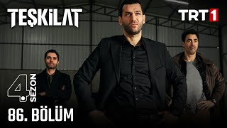 Teşkilat 86 Bölüm trt1 [upl. by Acinom102]