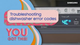 Troubleshooting dishwasher error codes  Samsung US [upl. by Youlton]